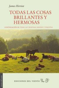 TODAS LAS COSAS BRILLANTES Y HERMOSAS 2ｦED, de Wight | portada del libro