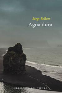 Agua dura, de Bellver, Sergi | portada del libro