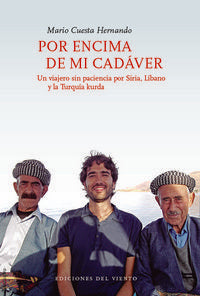 Por encima de mi cadaver, de Cuesta Hernando, Mario | portada del libro