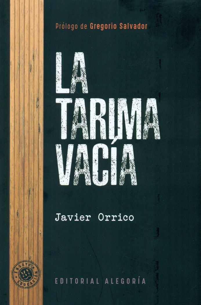 La tarima vacía, de Orrico Martínez, Javier | portada del libro