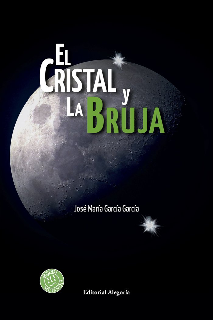 El cristal y la bruja, de García García, José María | portada del libro