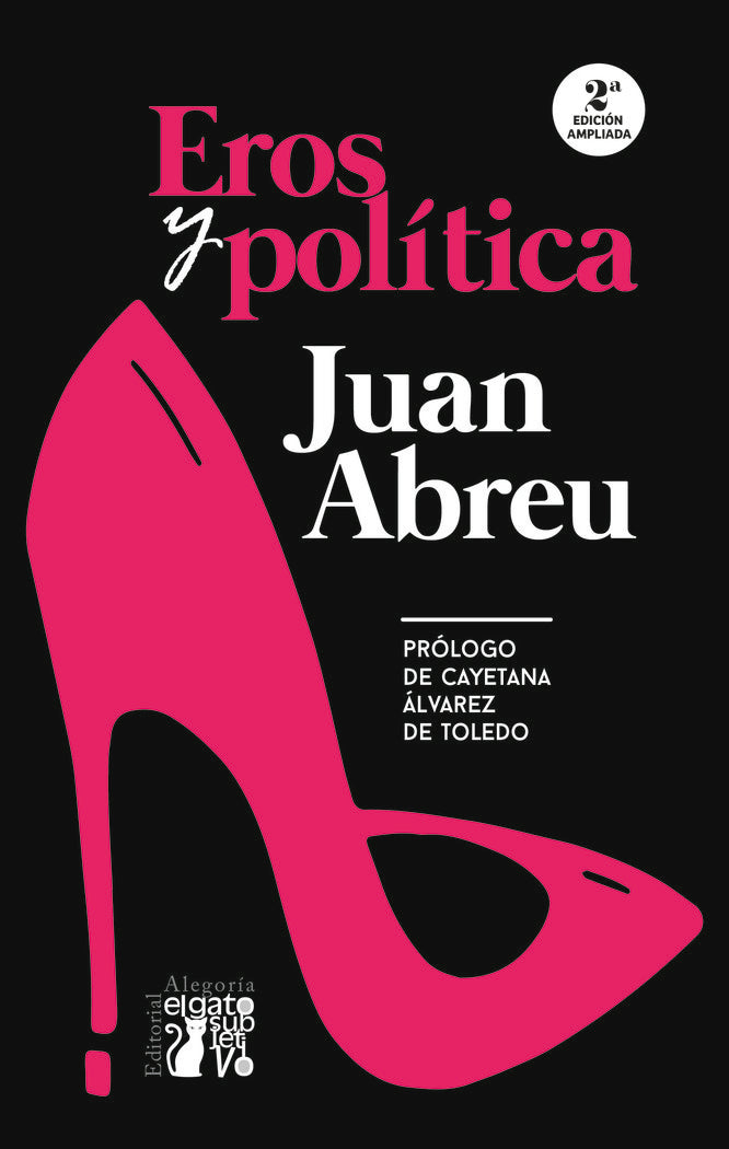 EROS Y POLITICA (EDICION AMPLIADA 2023), de ABREU,JUAN | portada del libro