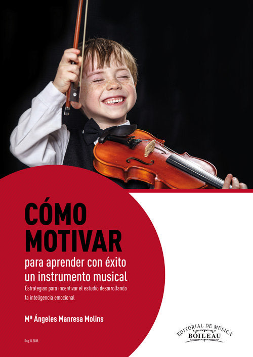 CóMO MOTIVAR PARA APRENDER CON éXITO EL INSTRUMENTO MUSICAL, de MANRESA MOLINS, MARíA ÁNGELES | portada del libro