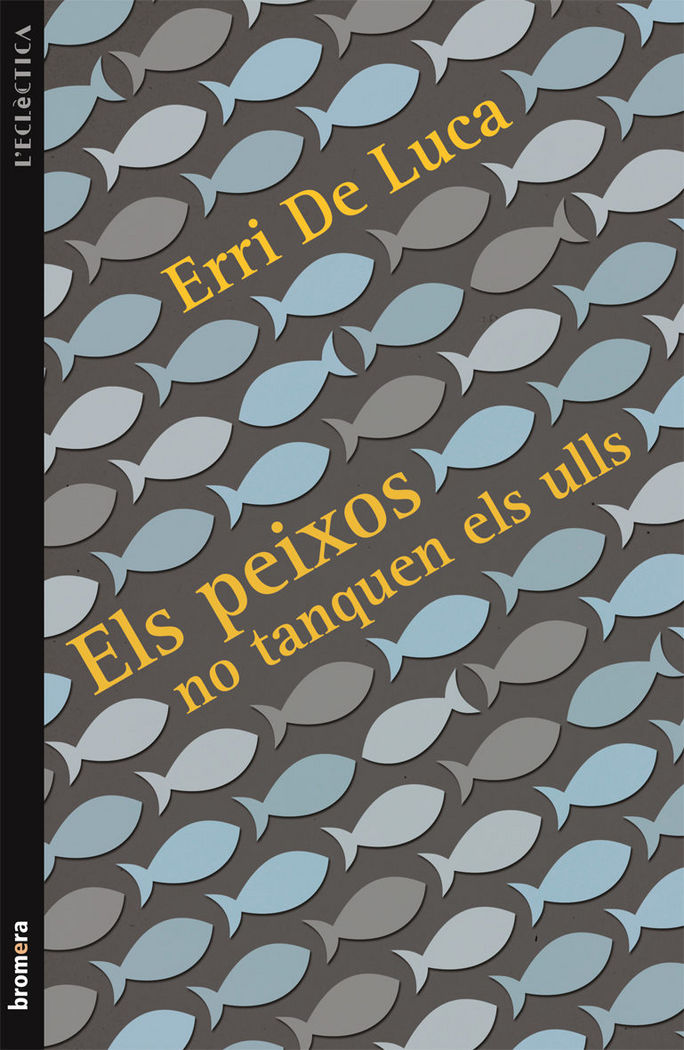 Els peixos no tanquen els ulls, de De Luca, Erri | portada del libro