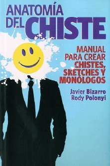 ANATOMÍA DEL CHISTE, de POLONYI MARTÍNEZ, RODOLFO ESTEBAN | portada del libro