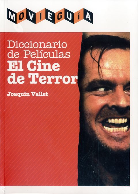 Diccionario de películas: El cine de terror, de VALLET RODRIGO, JOAQUÍN | portada del libro