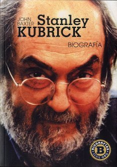 Stanley Kubrick, de John Baxter | portada del libro