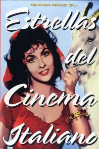 Estrellas del cinema italiano, de Perales Bazo (Ed.), Francisco | portada del libro