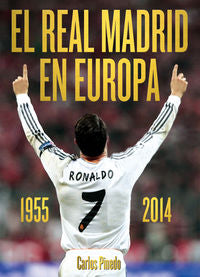 El Real Madrid en Europa 1955-2104, de Pinedo Gómez, Carlos | portada del libro