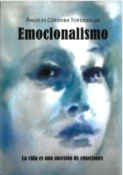 EMOCIONALISMO, de CORDOBA TORDESILLAS, ANGEL | portada del libro
