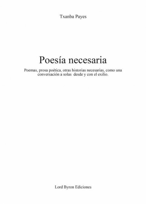 POESIA NECESARIA, de PAYES, TXANBA | portada del libro