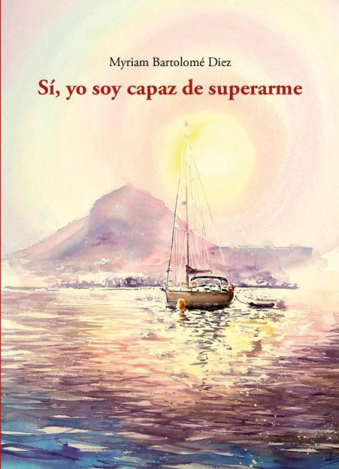 SI YO SOY CAPAZ DE SUPERARME, de BARTOLOME DIEZ, MYRIAM | portada del libro