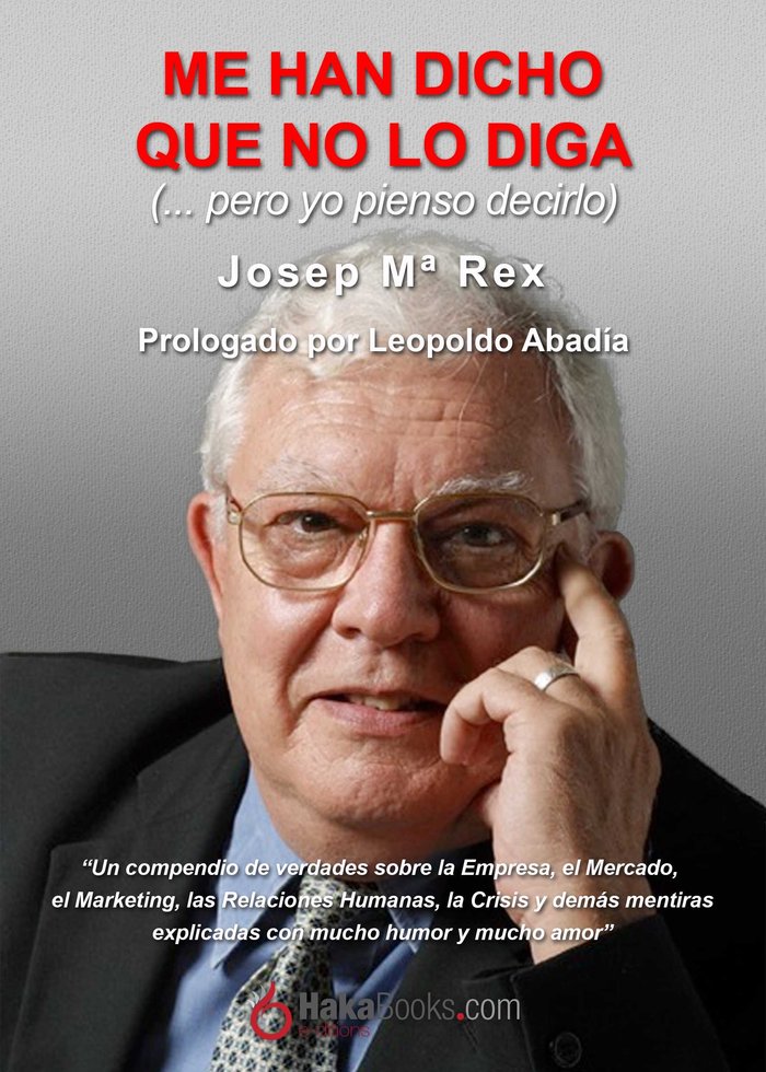 ME HAN DICHO QUE NO LO DIGA-- PERO YO PIENSO DECIRLO, de REX | portada del libro