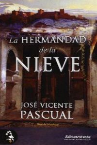 La hermandad de la nieve, de PASCUAL | portada del libro