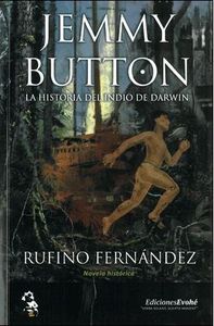 Jemmy Button, de FERNáNDEZ | portada del libro