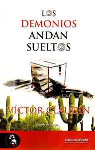 LOS DEMONIOS ANDAN SUELTOS, de CLAUDIN | portada del libro