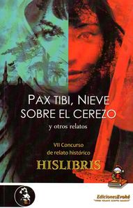 PAX TIBI NIEVE SOBRE EL CEREZO Y OTROS RELATOS | portada del libro