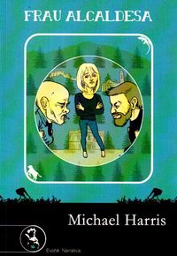 Frau alcaldesa, de Harris | portada del libro