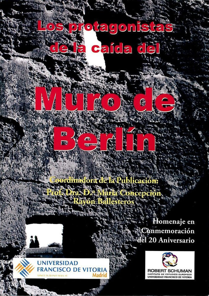 Los protagonistas de la caída del muro de Berlín, de Rayón Ballesteros, María Concepción | portada del libro