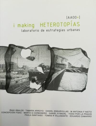 I making HETEROTOPÍAS, de García Carbonero, Marta | portada del libro
