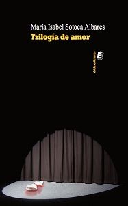 Trilog¡a de amor, de SOTOCA ALBARES, MARIA ISABEL | portada del libro