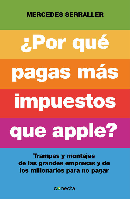 ¿Por qué pagas más impuestos que Apple?, de Serraller | portada del libro