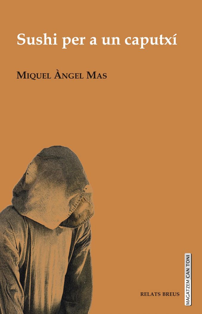 Sushi per a un caputxí, de Mas Mas, Miquel Àngel | portada del libro