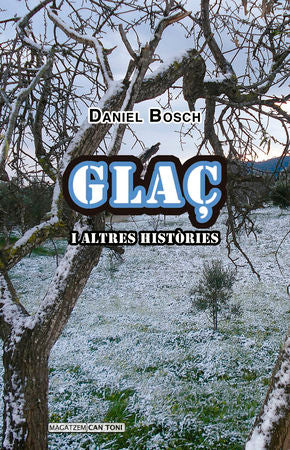 Glaç, de Bosch i Badenes, Daniel P. | portada del libro