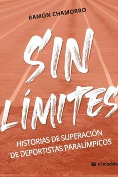 SIN LIMITES, de CHAMORRO, RAMON | portada del libro