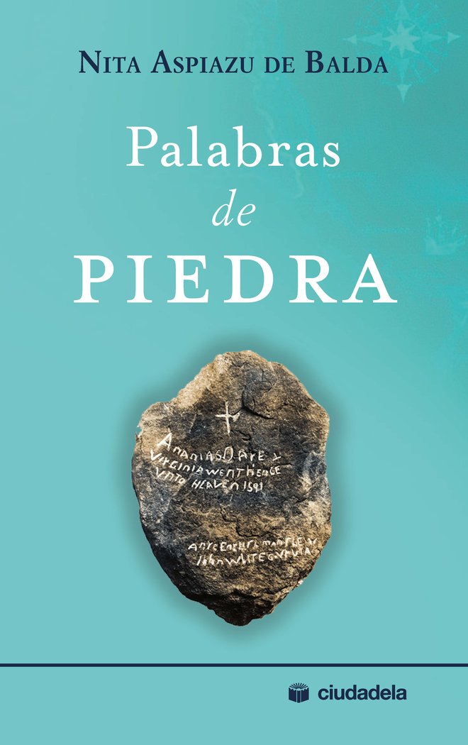 PALABRAS DE PIEDRA, de ASPIAZU DE BALDA, NITA | portada del libro