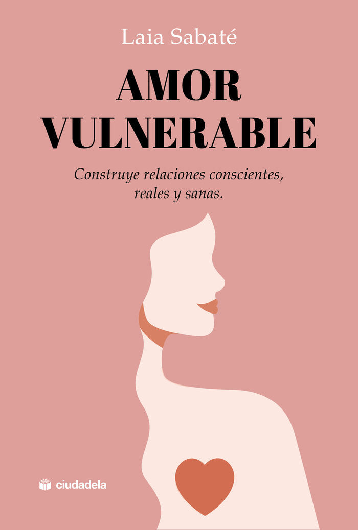 Amor vulnerable, de SABATE, LAIA | portada del libro