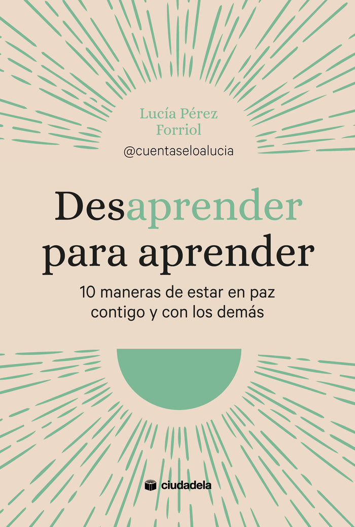 DESAPRENDER PARA APRENDER, de PEREZ FORRIOL, LUCIA | portada del libro