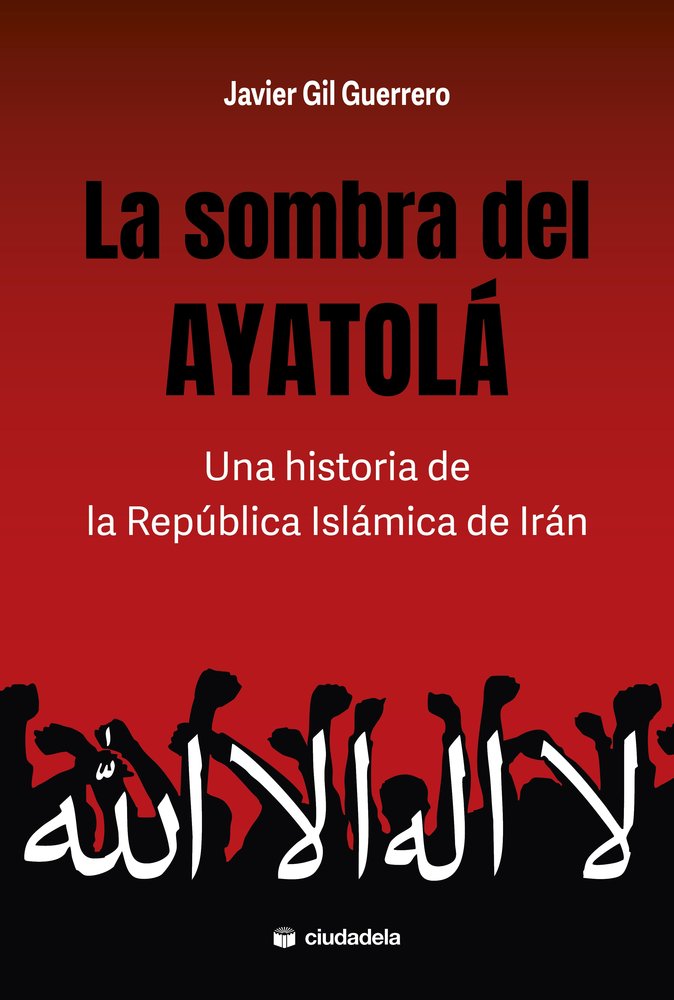 LA SOMBRA DEL AYATOLA, de GIL GUERRERO, JAVIER | portada del libro