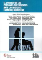 EL CUIDADO DE LAS PERSONAS DEPENDIENTES ANTE LA CRISIS DEL ESTADO DE BIENESTAR, de Varios autores | portada del libro