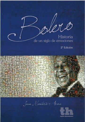 BOLERO HA DE UN SIGLO DE EMOCIONES, de MONTERO AROCA | portada del libro