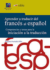 Aprender a traducir del francés al español., de Hurtado Albir | portada del libro