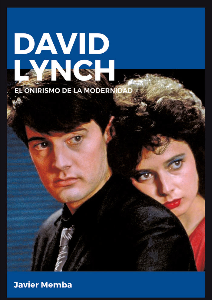David Lynch. El onirismo de la modernidad, de González Memba | portada del libro