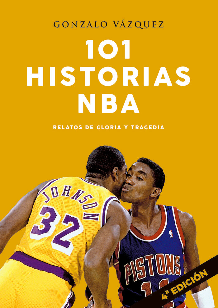 101 historias NBA. Relatos de gloria y tragedia, de Vázquez Serrano, Gonzalo | portada del libro