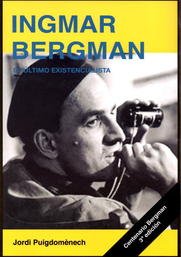 Ingmar Bergman. El último existencialista, de Puigdomènech López, Jordi | portada del libro