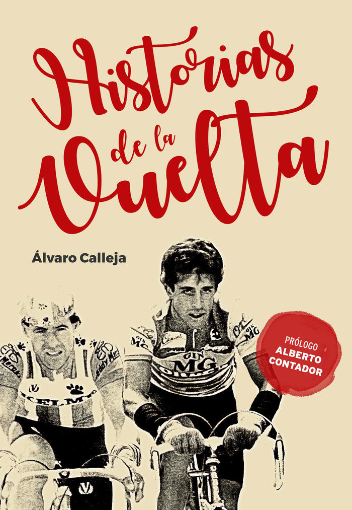 Historias de la Vuelta, de Calleja Moreno, Álvaro | portada del libro