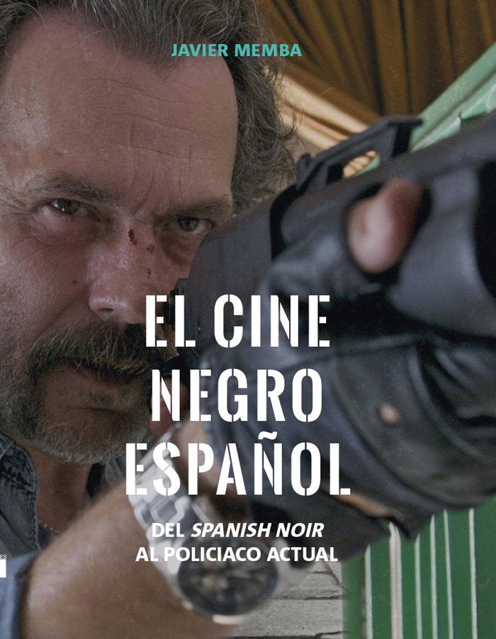 El cine negro español, de Memba González, Javier | portada del libro