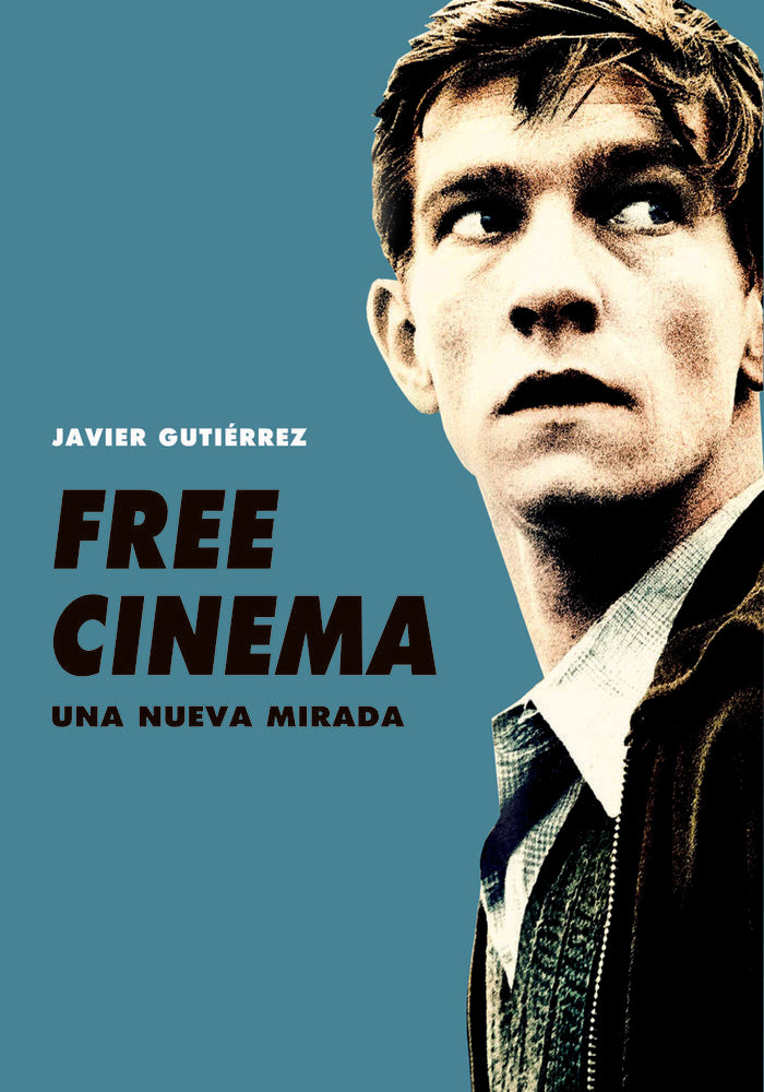 Free Cinema. Una nueva mirada, de GUTIERREZ MARTINEZ, JAVIER | portada del libro
