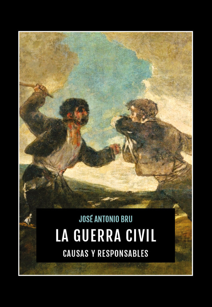 GUERRA CIVIL, LA, de BRU, JOSE ANTONIO | portada del libro