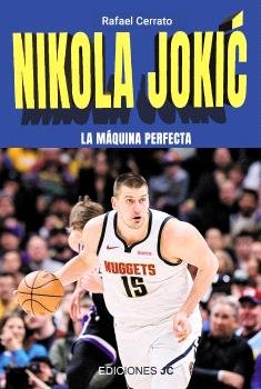 NIKOLA JOKIC, de CERRATO, RAFAEL | portada del libro