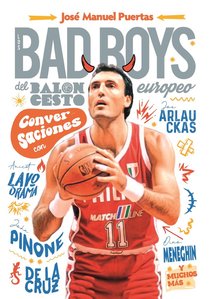 BAD BOYS DEL BALONCESTO EUROPEO, LOS, de JOSE MANUEL PUERTAS | portada del libro