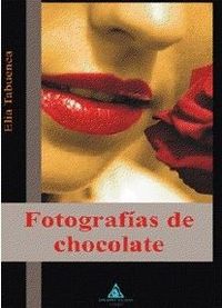Fotograf¡as de chocolate, de TABUENCA | portada del libro
