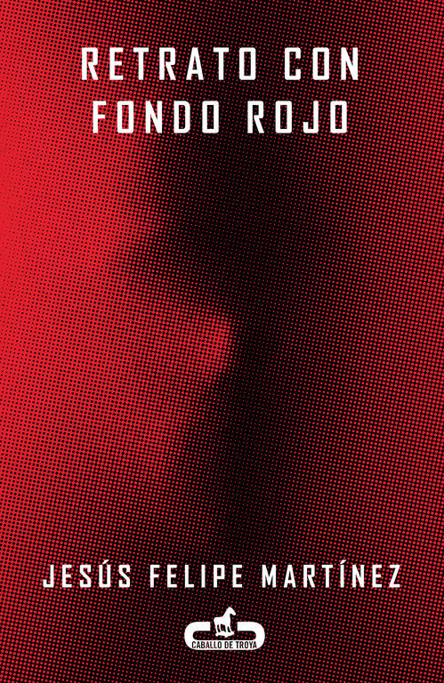 Retrato con fondo rojo, de Martínez, Jesús Felipe | portada del libro