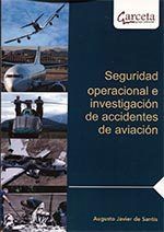 Seguridad operacional e investigación de accidentes de aviación, de Santis | portada del libro