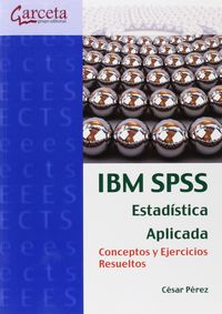 IBM SPSSS. Estadística aplicada. Conceptos y ejercicios, de Perez López | portada del libro