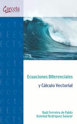 ECUACIONES DIFERENCIALES Y CALCULO VECTORIAL, de Ferreira de Pablo | portada del libro